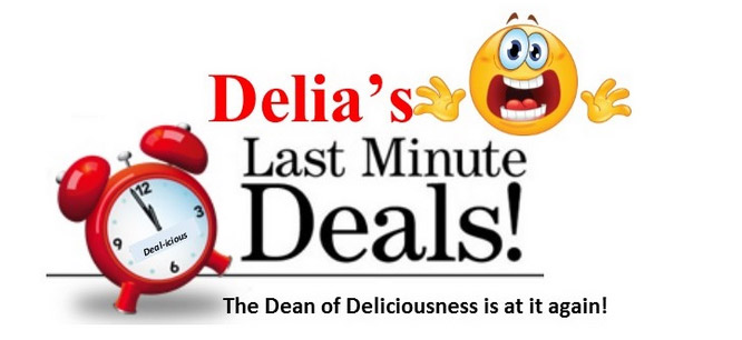 Delia's Last Minute Deal